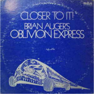 Brian Auger's Oblivion Express - Closer To It! - LP - Vinyl - LP