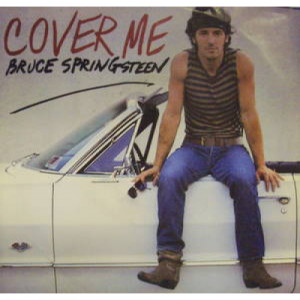 Bruce Springsteen - Cover Me - 7 - Vinyl - 7"