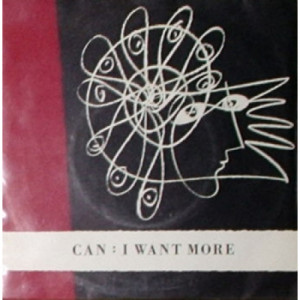 Can - I Want More - 7 - Vinyl - 7"