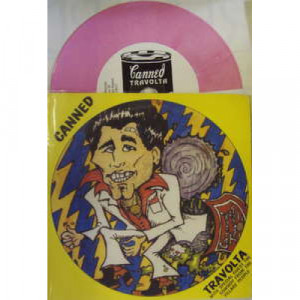 Canned Travolta - W/ Special Guest the Cowboy from the Village People - 7 - Vinyl - 7"