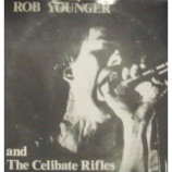 Celibate Rifles W/ Rob Younger - Live 5-7-88 - 7