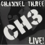 Channel Three - CH3 Live! - LP