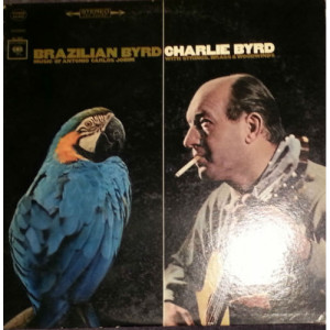 Charlie Byrd - Brazilian Byrd - LP - Vinyl - LP