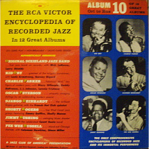 Charlie Parker, Oscar Peterson, Django Reinhardt, Kid Ory, Etc. - RCA Victor Encyclopedia Of Recorded Jazz: Album 10 10