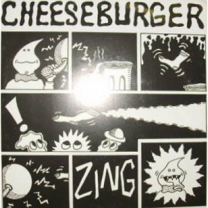 Cheeseburger - Zing - 7 - Vinyl - 7"