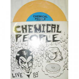 Chemical People - Live '89 - 7 - Vinyl - 7"
