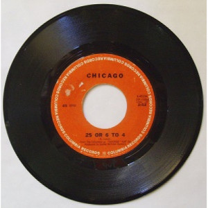 Chicago - 25 Or 6 To 4 - 7 - Vinyl - 7"