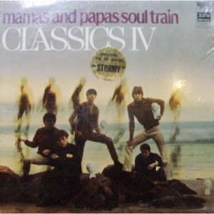 Classics IV - Mamas And Papas/Soul Train - LP - Vinyl - LP