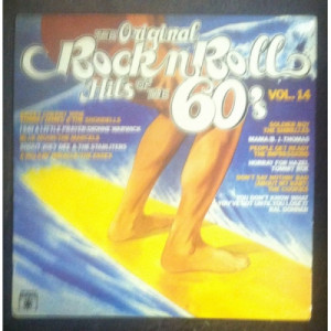 Cookies, B.J. Thomas, Shirelles, etc. - Original Rock N Roll Hits Of The 60's Vol. 14 - LP - Vinyl - LP