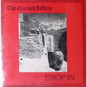 Cracked Jaffers - Drop In… - 7 - Vinyl - 7"