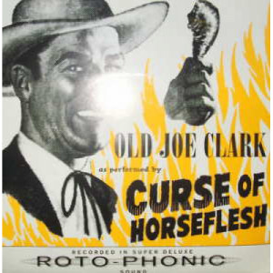 Curse of Horseflesh - Old Joe Clark - 7 - Vinyl - 7"