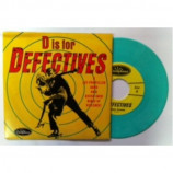 D Is For Defective - A Jet Propelled Gang On A Seven-Inch Binge Of Violence! - 7