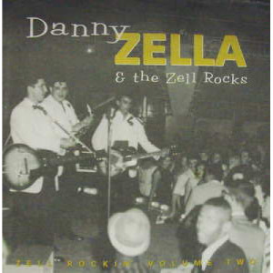 Danny Zella & The Zell Rocks - Zell Rockin' Volume Two - 7 - Vinyl - 7"