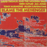 David Thomas And Wooden Birds - Blame The Messenger - LP