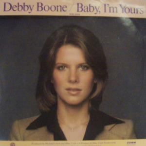 Debby Boone - Baby I'm Yours - 7 - Vinyl - 7"