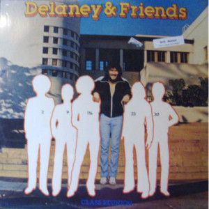 Delaney & Friends - Class Reunion - LP - Vinyl - LP