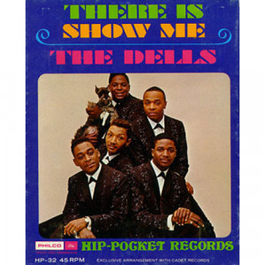 Dells - There Is/ Show Me (Hip Pocket Series) - 45 - Vinyl - 45''