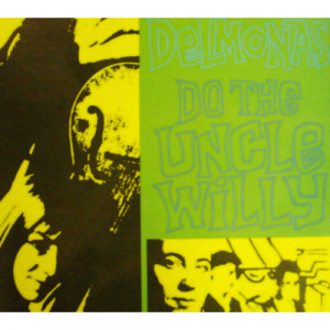 Delmonas - Do The Uncle Willy - LP - Vinyl - LP