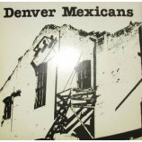 Denver Mexicans - Cold Steel - 7
