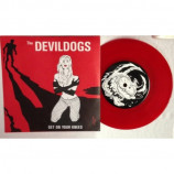 Devil Dogs - Get On Your Knees - 7