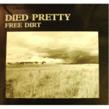 Died Pretty - Free Dirt - LP