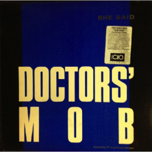 Doctors' Mob - She Said - 12 - Vinyl - 12" 