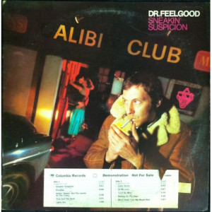 Dr. Feelgood - Sneakin’ Suspicion - LP - Vinyl - LP