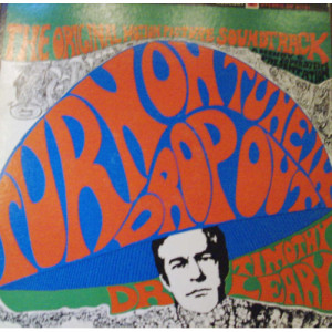 Dr. Timothy Leary - Turn On, Tune In & Drop Out - LP - Vinyl - LP