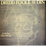 Dredd Foole And The Din - Eat My Dust Cleanse My Soul - LP
