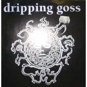 Dripping Goss - Blowtorch - 7 - Vinyl - 7"