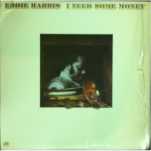 Eddie Harris - I Need Some Money - LP - Vinyl - LP