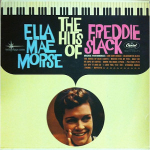 Ella Mae Morse - Hits Of Ella Mae Morse And Freddie Slack - LP - Vinyl - LP