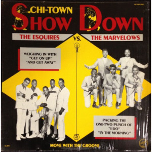 Esquires & Marvelows - Chi-Town Showdown - LP - Vinyl - LP