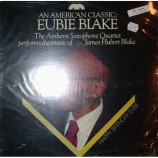 Eubie Blake - An American Classic - LP