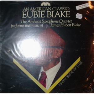 Eubie Blake - An American Classic - LP - Vinyl - LP