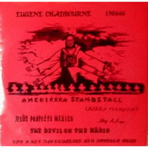 Eugene Chadbourne - Amerikka Stands Tall - 7 - Vinyl - 7"