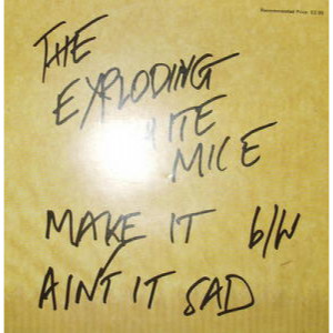 Exploding White Mice - Make It - 7 - Vinyl - 7"