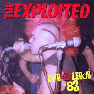 Exploited - Live At Leeds '83 - LP - Vinyl - LP