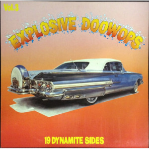 Explosive Doowops Vol. 3 - Explosive Doowops Vol. 3 - LP - Vinyl - LP
