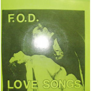 F.O.D. - Love Songs - 7 - Vinyl - 7"