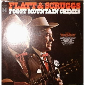 Flatt & Scruggs - Foggy Mountain Chimes - LP - Vinyl - LP