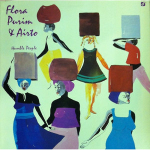 Flora Purim And Airto - Humble People - LP - Vinyl - LP