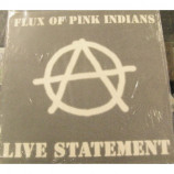 Flux Of Pink Indians - Live Statement - LP