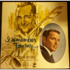 Frank Sinatra - I Remember Tommy… - LP - Vinyl - LP