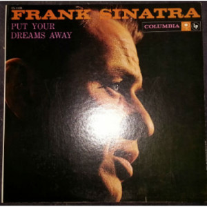 Frank Sinatra - Put Your Dreams Away - LP - Vinyl - LP