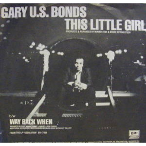 Gary U.S. Bonds - This Little Girl - 7 - Vinyl - 7"