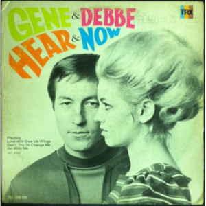 Gene & Debbe - Hear & Now - LP - Vinyl - LP