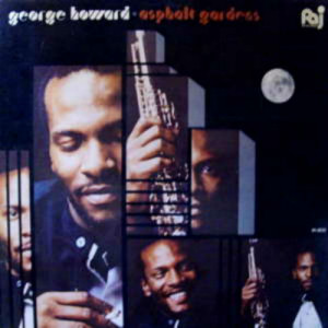 George Howard - Asphalt Gardens - LP - Vinyl - LP