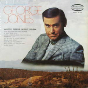 George Jones - Where Grass Won't Grow - LP - Vinyl - LP