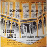 George Lewis And His New Orleans Stompers - Echoes Of New Orleans 10